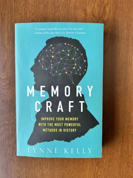 Memory Craft: Improve Your Memory with the Most Powerful Methods in History