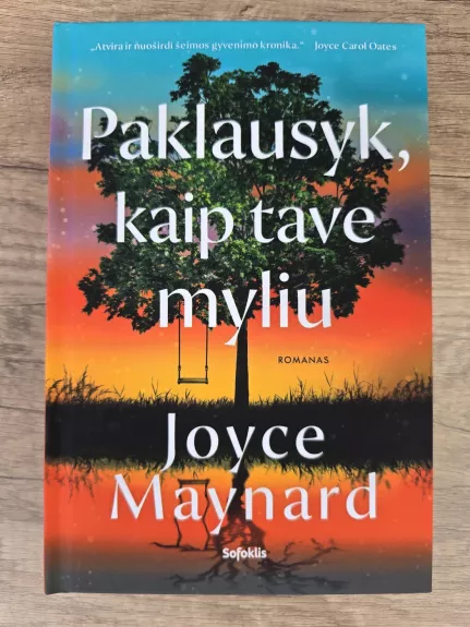 Paklausyk, kaip tave myliu - Maynard Joyce, knyga 1