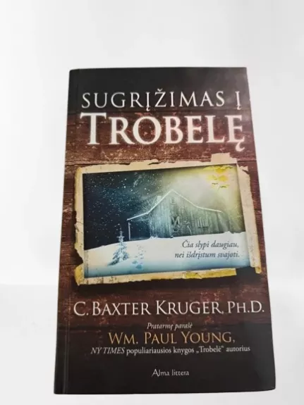 Sugrįžimas į trobelę