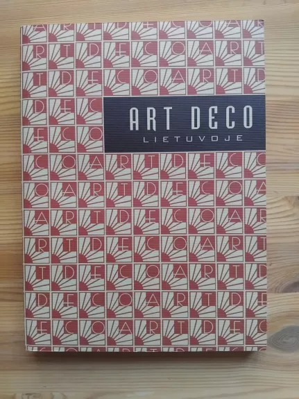 Art Deco Lietuvoje - Giedrė Jankevičiūtė, knyga 1