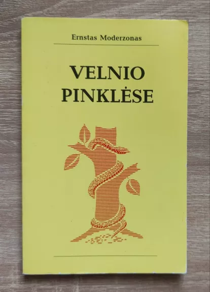 Velnio pinklėse. Paaiškinimai ir įspėjimai - Ernstas Moderzonas, knyga 1