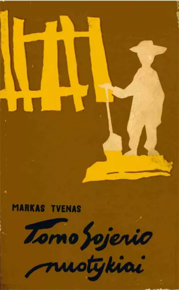 Tomo Sojerio nuotykiai - Markas Tvenas, knyga