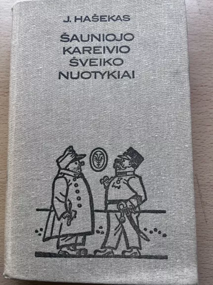 Šauniojo kareivio Šveiko nuotykiai