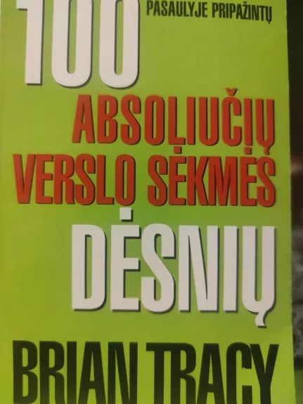 100 absoliučių verslo sėkmės dėsnių
