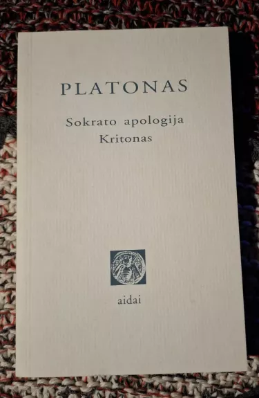 Sokrato apologija. Kritonas - Platonas, knyga 1