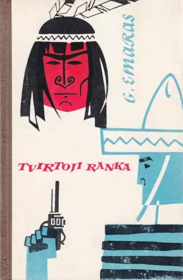 Tvirtoji ranka - Gustavas Emaras, knyga