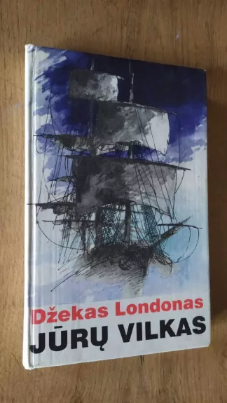 Jūrų vilkas - Džekas Londonas, knyga