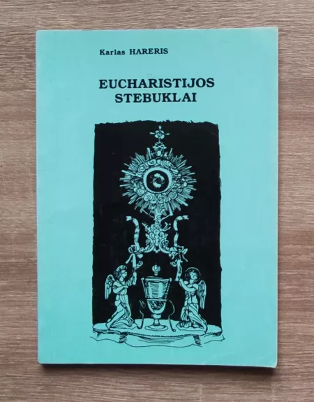 Eucharistijos stebuklai 2