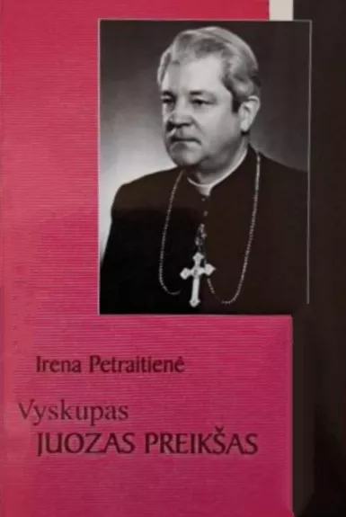 Vyskupas Juozas Preikšas