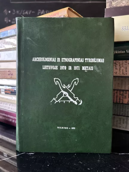 Archeologiniai ir etnografiniai tyrinėjimai Lietuvoje 1970 ir 1971 metais