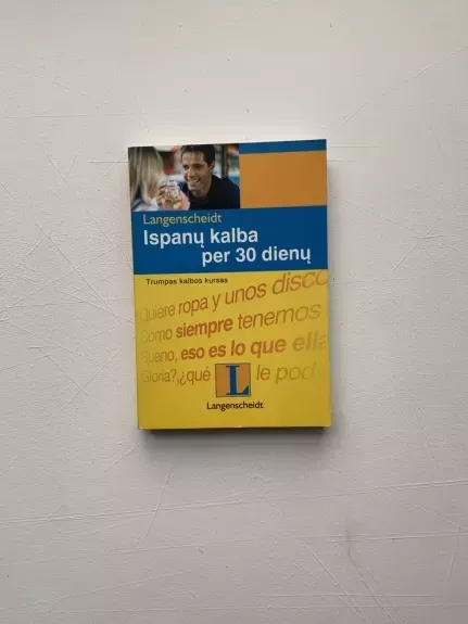 Ispanų kalba per 30 dienų - Carmen R. de Konigbauer, Harda  Kuwer, knyga