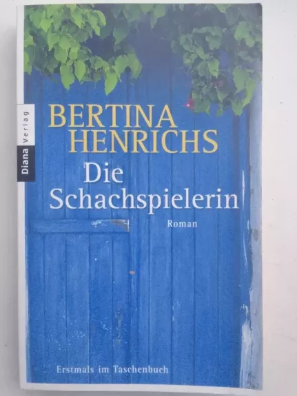 Die Schachspielerin: Roman