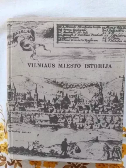 Vilniaus miesto istorija nuo seniausių laikų iki Spalio revoliucijos
