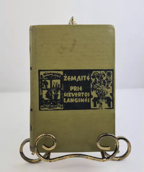 Prie užvertos langinės