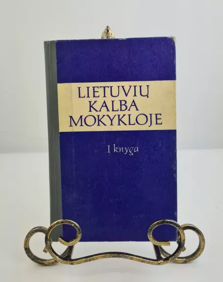 Lietuvių kalba mokykloje I