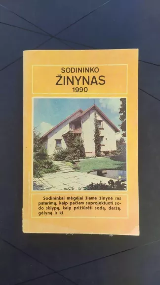 Sodininko žinynas 1990 - Algirdas Puipa, knyga