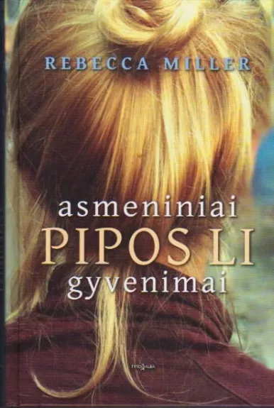 Asmeniniai Pipos Li gyvenimai