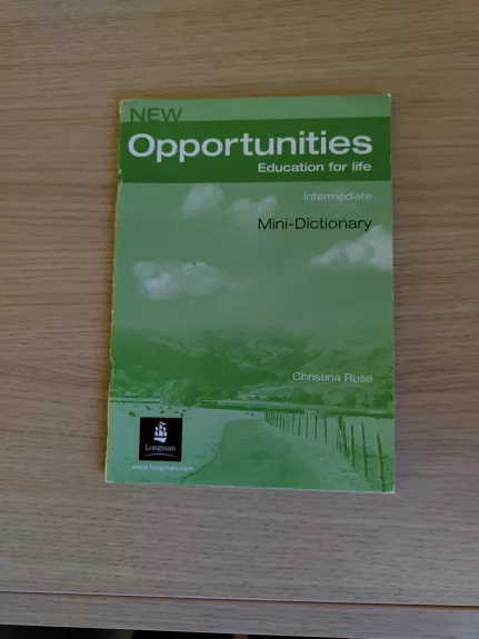 New Opportunities Education for life. Intermediate. Mini-Dictionary