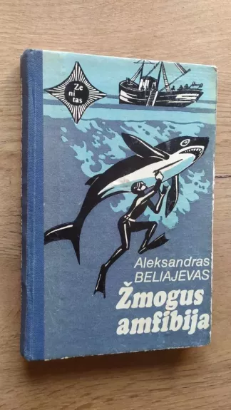 Žmogus amfibija - Aleksandras Beliajevas, knyga