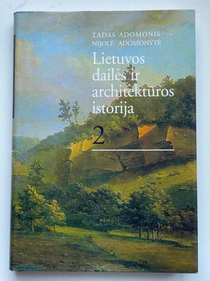 Lietuvos dailės ir architektūros istorija (2 dalis)