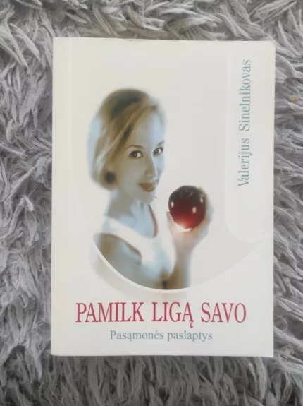 Pamilk ligą savo - Valerijus Sinelnikovas, knyga 1