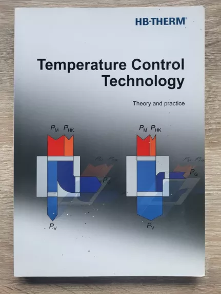 Temperature Control Technology: Theory and practice - Philipp Geisser , knyga