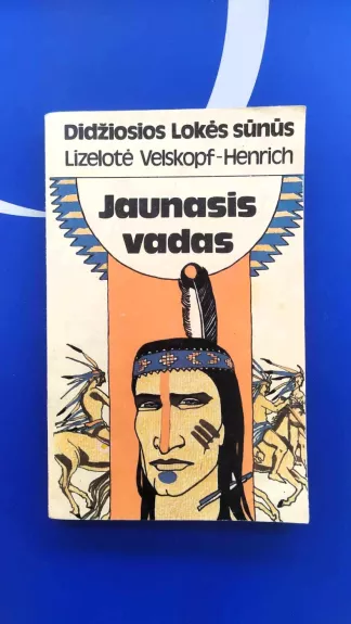 Jaunasis vadas - Lizelotė Velskopf-Henrich, knyga