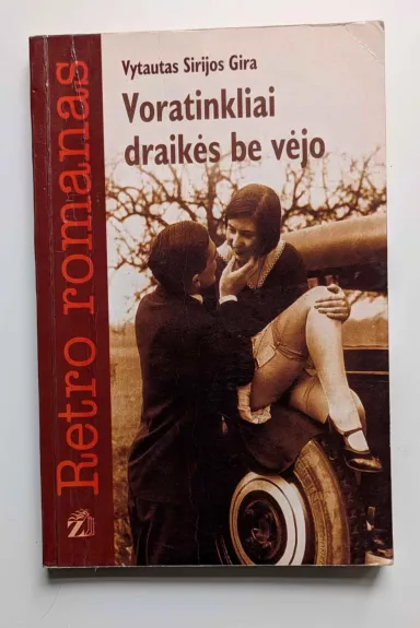 Voratinkliai draikės be vėjo