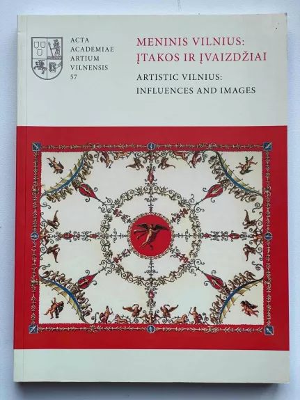 Meninis Vilnius: Įtakos ir įvaizdžiai