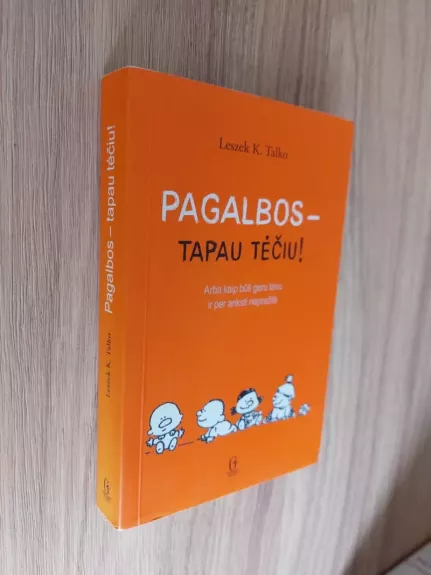 Pagalbos - tapau tėčiu!