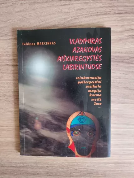 Vladimiras Azanovas. Aiškiaregystės labirintuose