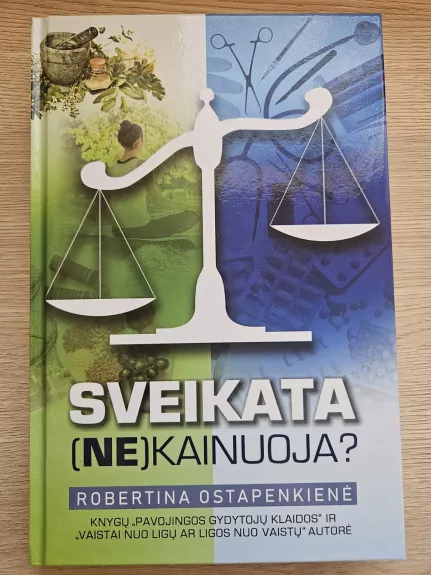 Sveikata (ne)kainuoja? - Robertina Ostapenkienė, knyga