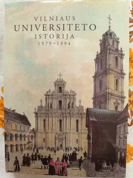 Vilniaus universiteto istorija 1579-1994