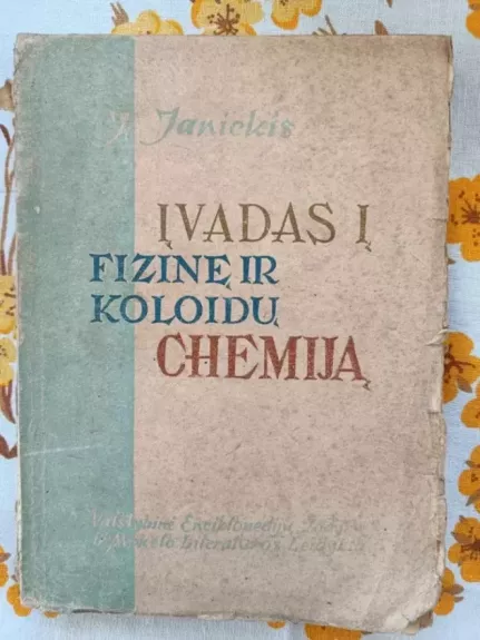 Įvadas į fizinę ir koloidų chemiją