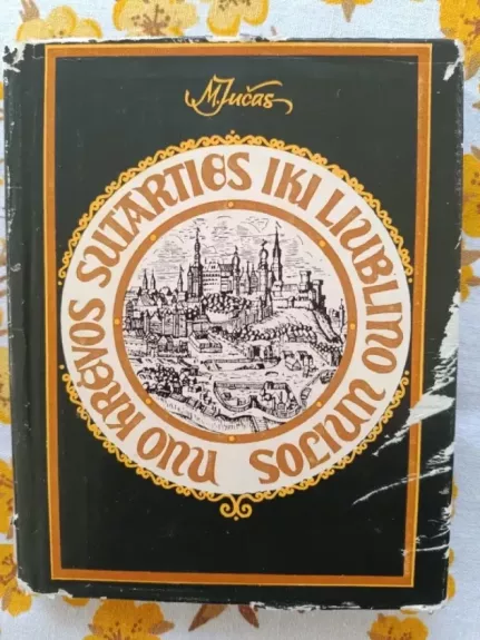 Nuo Krėvos sutarties iki Liublino unijos