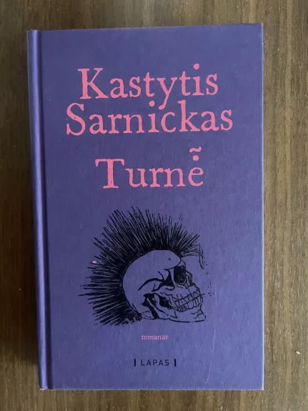 Turnė - Kastytis Sarnickas, knyga