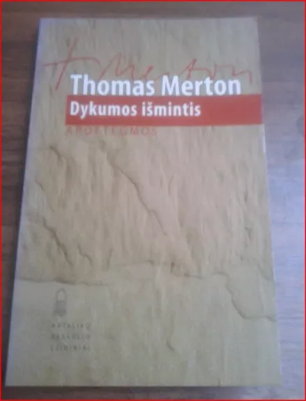 Dykumos išmintis. Apoftegmos - Thomas Merton, knyga 1
