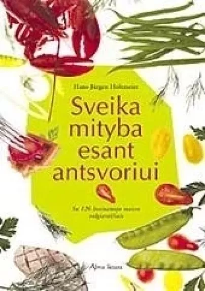 Sveika mityba esant antsvoriui