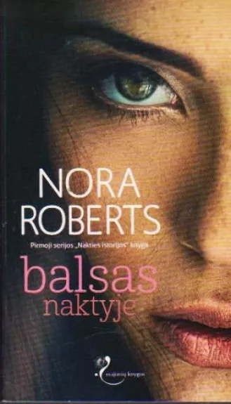 Balsas naktyje. Nakties istorijos. I kn.