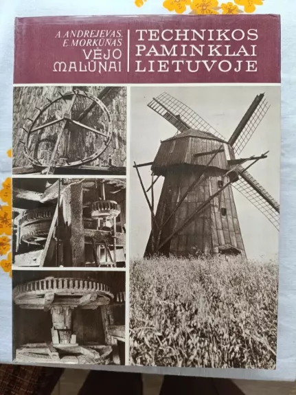 Technikos paminklai Lietuvoje. Vėjo malūnai