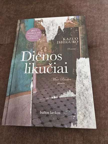 Dienos likučiai - Kazuo Ishiguro, knyga