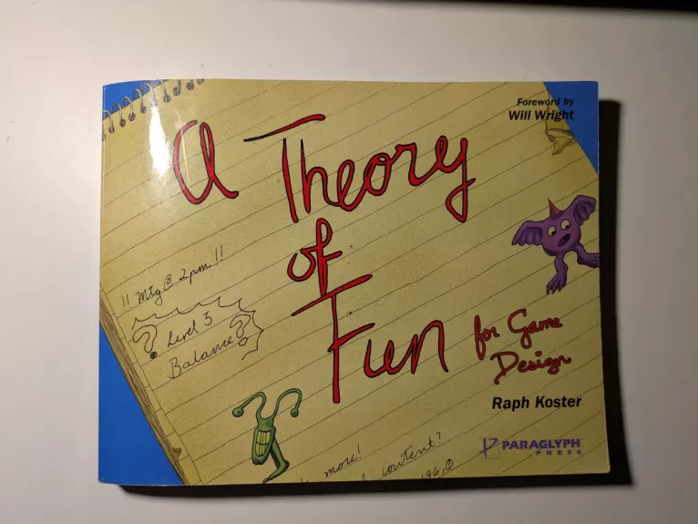 A Theory of Fun for Game Design - Raph Koster, knyga 1