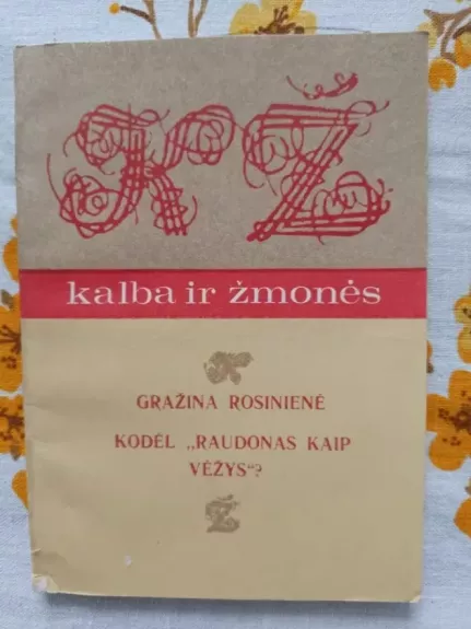 Kodėl "raudonas kaip vėžys"?