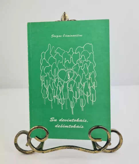 Su devintokais, dešimtokais - Stepas Eitminavičius, knyga