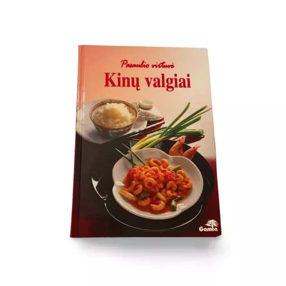 Kinų valgiai - Autorių Kolektyvas, knyga