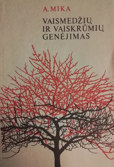 Vaismedžių ir vaiskrūmių genėjimas