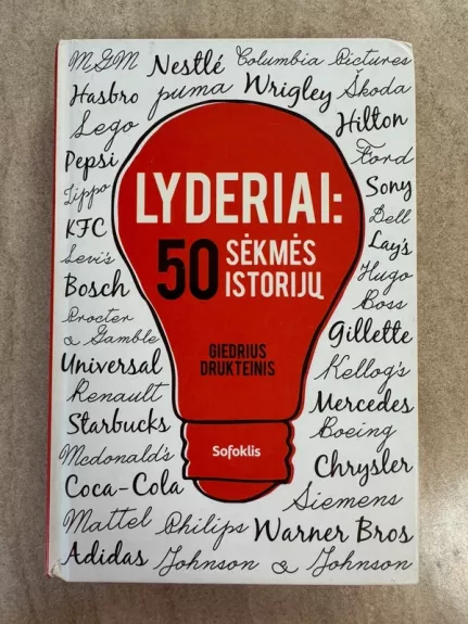 Lyderiai: 50 sėkmės istorijų - Giedrius S. Drukteinis, knyga