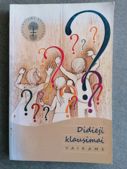 Didieji klausimai vaikams - kun. Vytautas Sadauskas SJ, knyga