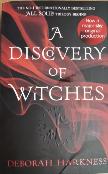 A Discovery of Witches - Deborah Harkness, knyga