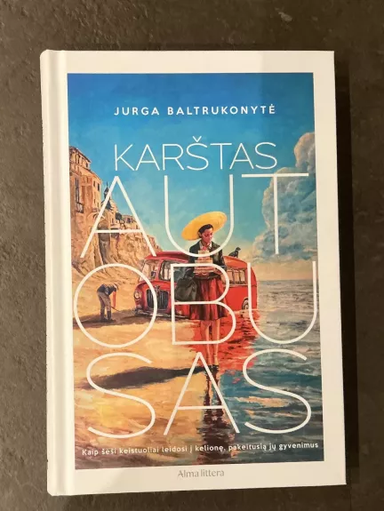 Karštas autobusas - Jurga Baltrukonytė, knyga
